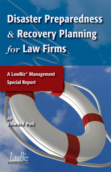 Disaster Preparedness and Recovery Planning for Law Firms