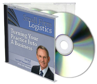 Small Firm Logistics: Turning Your Practice into a Business (3 CD Set)
