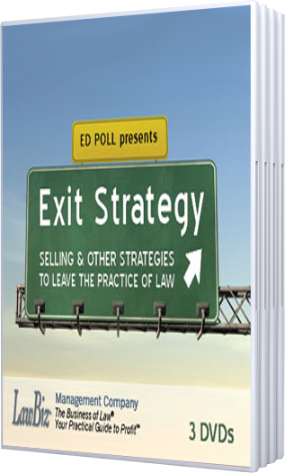 Exit Strategy: Selling & Other Strategies to Leave the Practice of Law